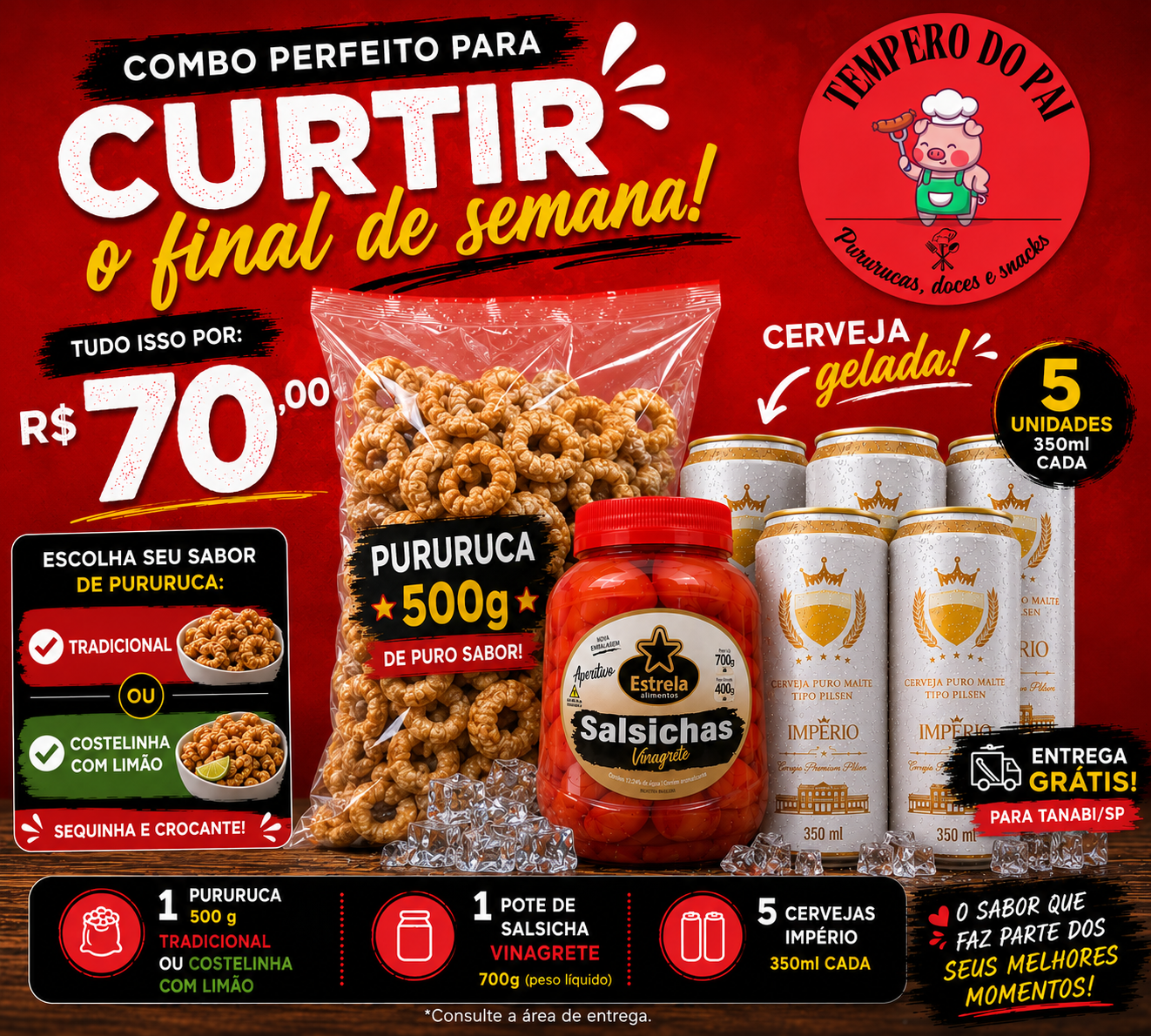 Combo 1 - Final de Semana Pururuca, Salsicha e Cervejas