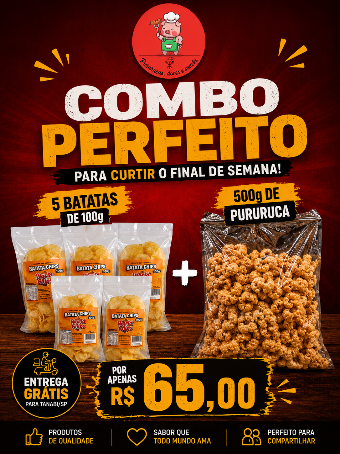 Combo 4 - Final de Semana com Batata e Pururuca